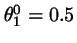 $\theta_1^0 = 0.5$